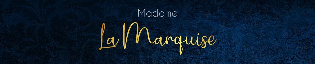 Background picture of Madame La Marquise