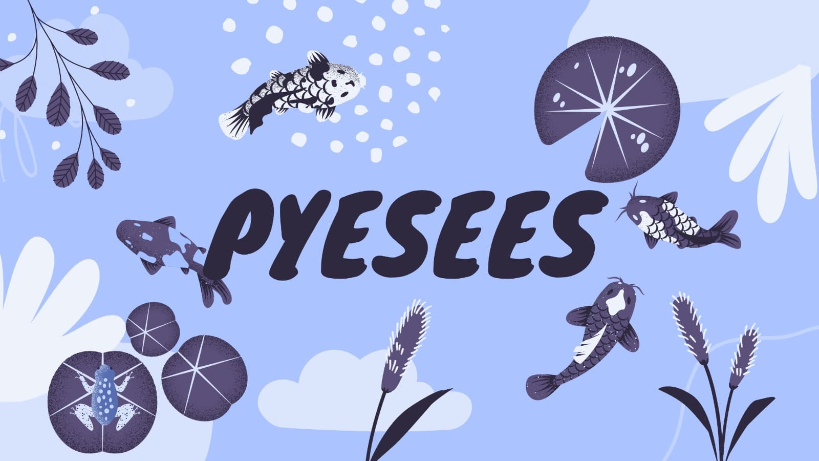Background picture of Pyesees