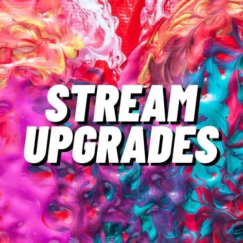 Stream and PC Upgrades